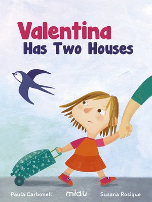 cover image of Valentina has two houses